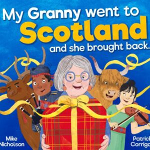 My Granny Went To Scotland And She Bought