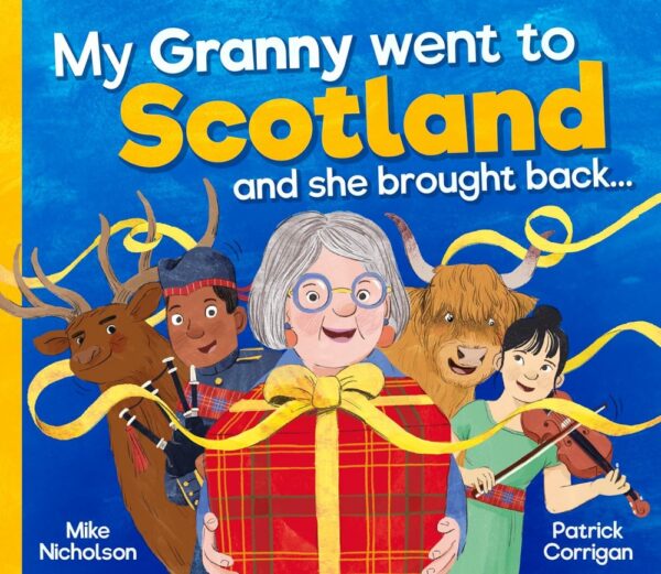 My Granny Went To Scotland And She Bought