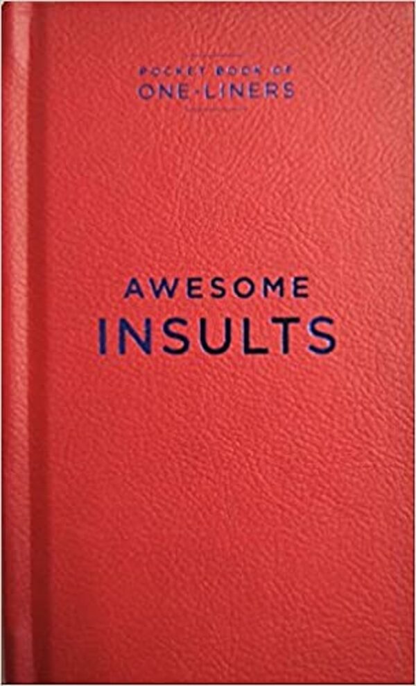 One Liners Awesome Insults