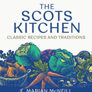 Scots Kitchen: Classic Cooking