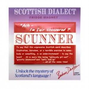 Scunner Dialect Fridge Magnet